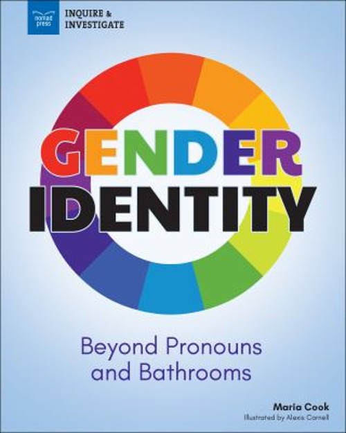 Gender Identity : Beyond Pronouns and Bathrooms Paperback Maria C