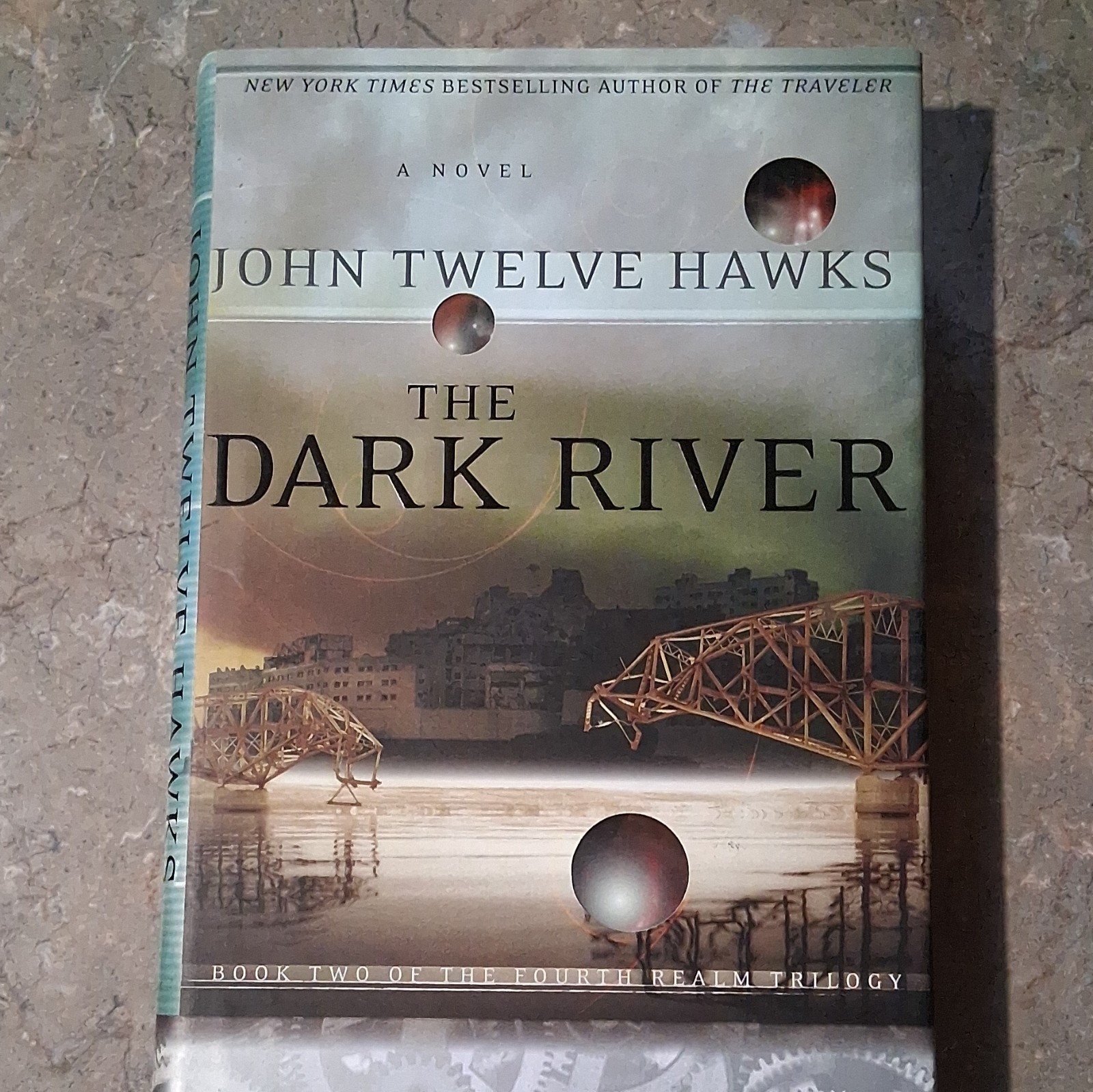 1st Edition Hardcover John Twelve Hawks The Dark River 2007 Doubleday w/DJ