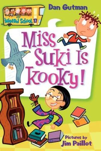 My Weird School #17: Miss Suki Is Kooky! – Paperback By Gutman, Dan – VERY GOOD