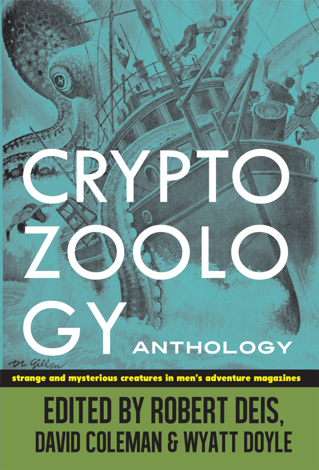CRYPTOZOOLOGY ANTHOLOGY: monster stories & art, BIGFOOT, Nessie, etc. Hardcover