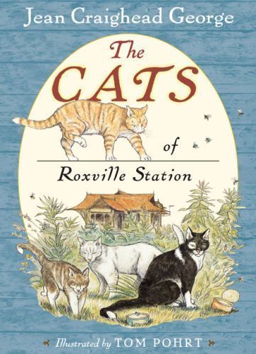 The Cats of Roxville Station, George, Jean Craighead, Very Good Book