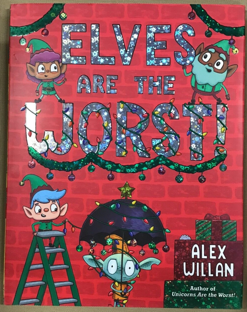 Elves Are the Worst! – by Alex Willan (Hardcover) NEW 📖