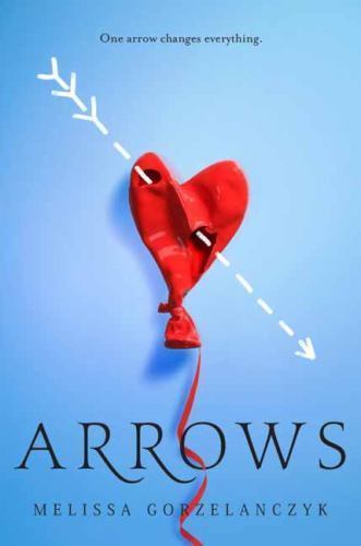Arrows by Gorzelanczyk, Melissa, Very Good Book