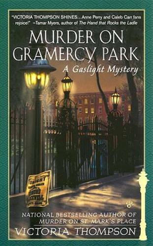 Murder on Gramercy Park: A Gaslight Mystery – Mass Market Paperback – GOOD