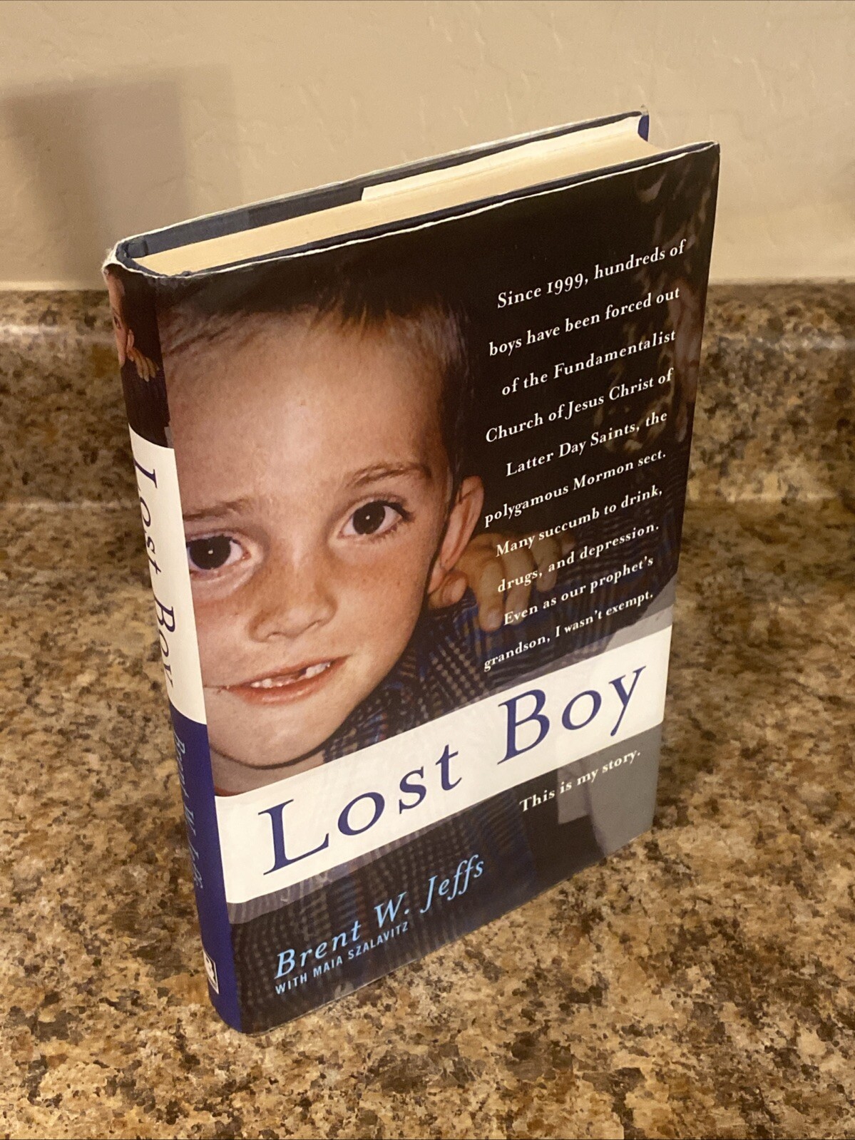 Lost Boy SIGNED by Brent W. Jeffs – 1st Printing Very Good + Hardcover