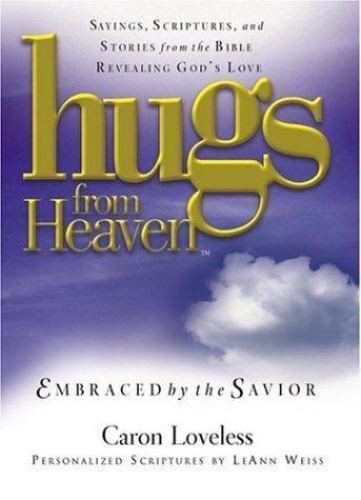 Hugs/Heaven – Embraced: Sayings, Scriptures,- 9781878990914, Loveless, hardcover