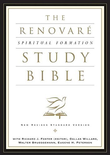 The NRSV Renovare Spiritual Formation Bible by Richard Foster