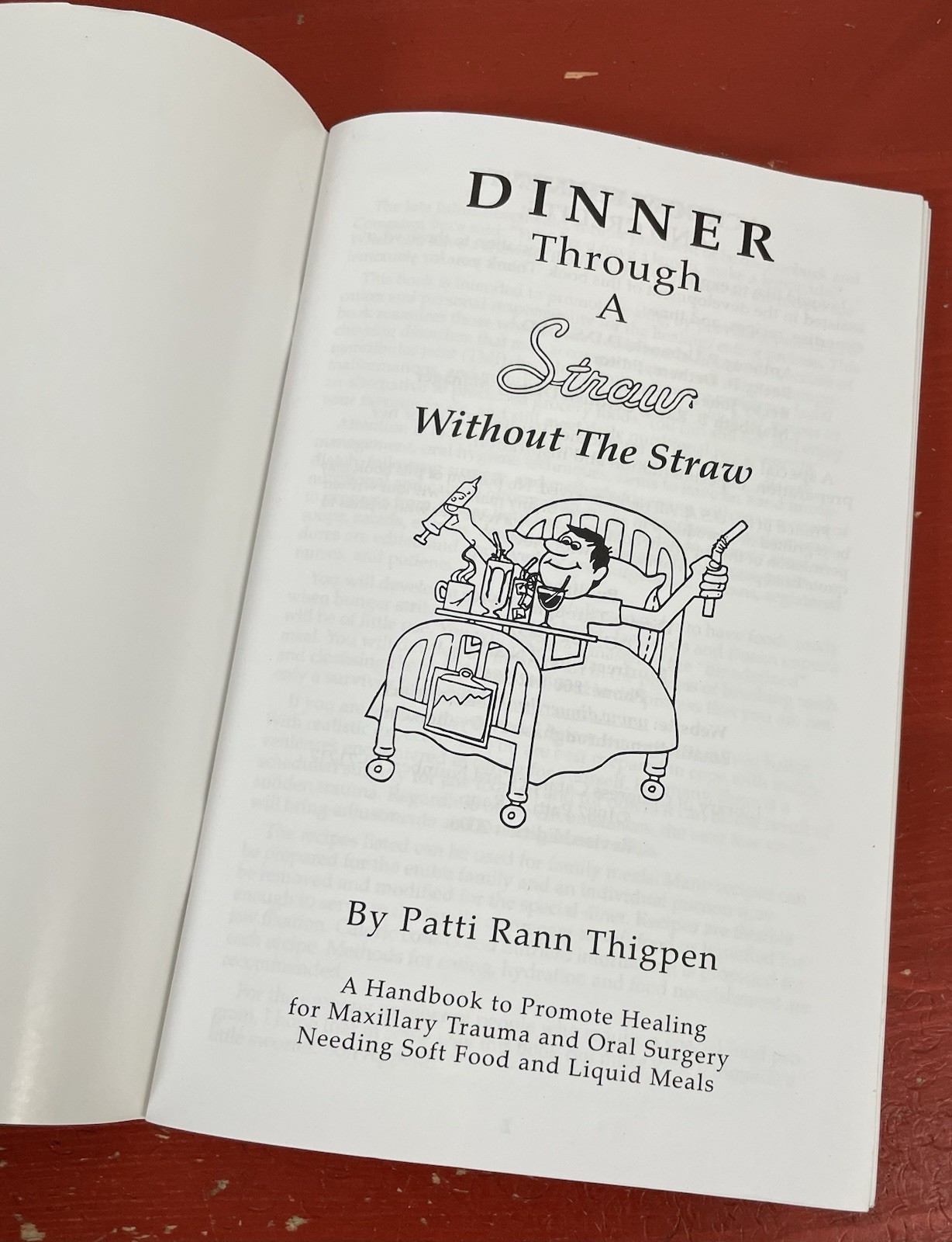 Dinner Through a Straw Without the Straw A Handbook for Maxillary Trauma PB 2006