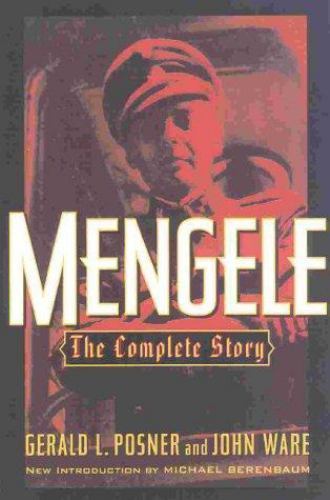 Mengele: The Complete Story – Paperback By Gerald L. Posner – GOOD