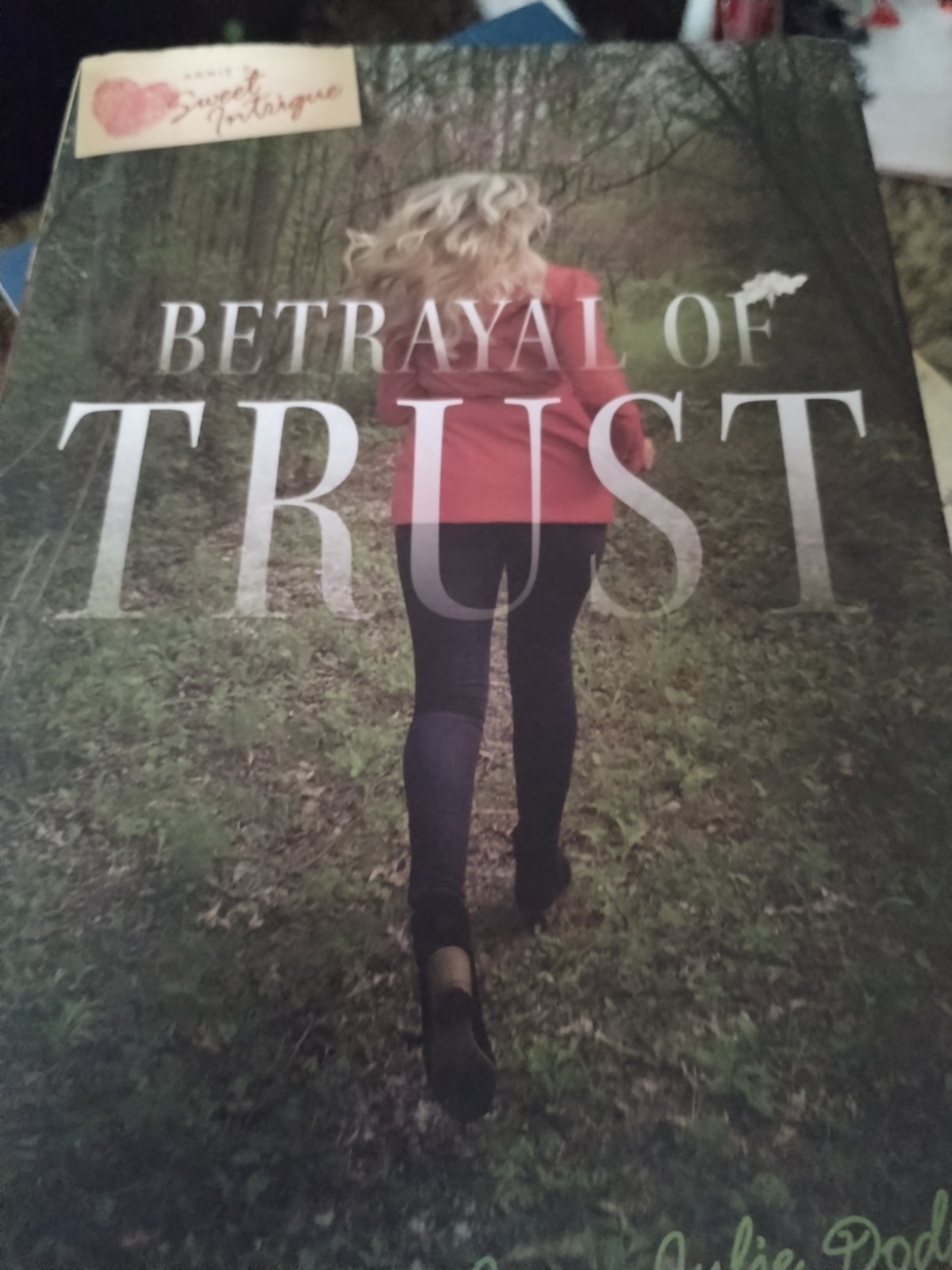 Betrayal of Trust DeAnna Julie Dodson Hardcover 2021