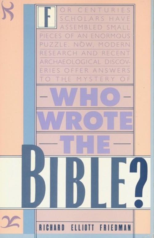Who Wrote the Bible? Hardcover Richard E. Friedman