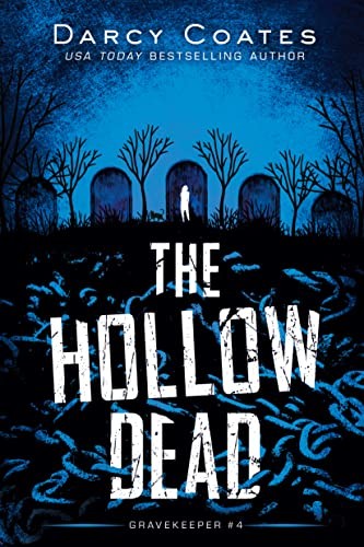 The Hollow Dead: 4 (Gravekeepe – GOOD