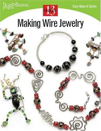 Making Wire Jewelry by Kalmbach Publishing Co. Staff