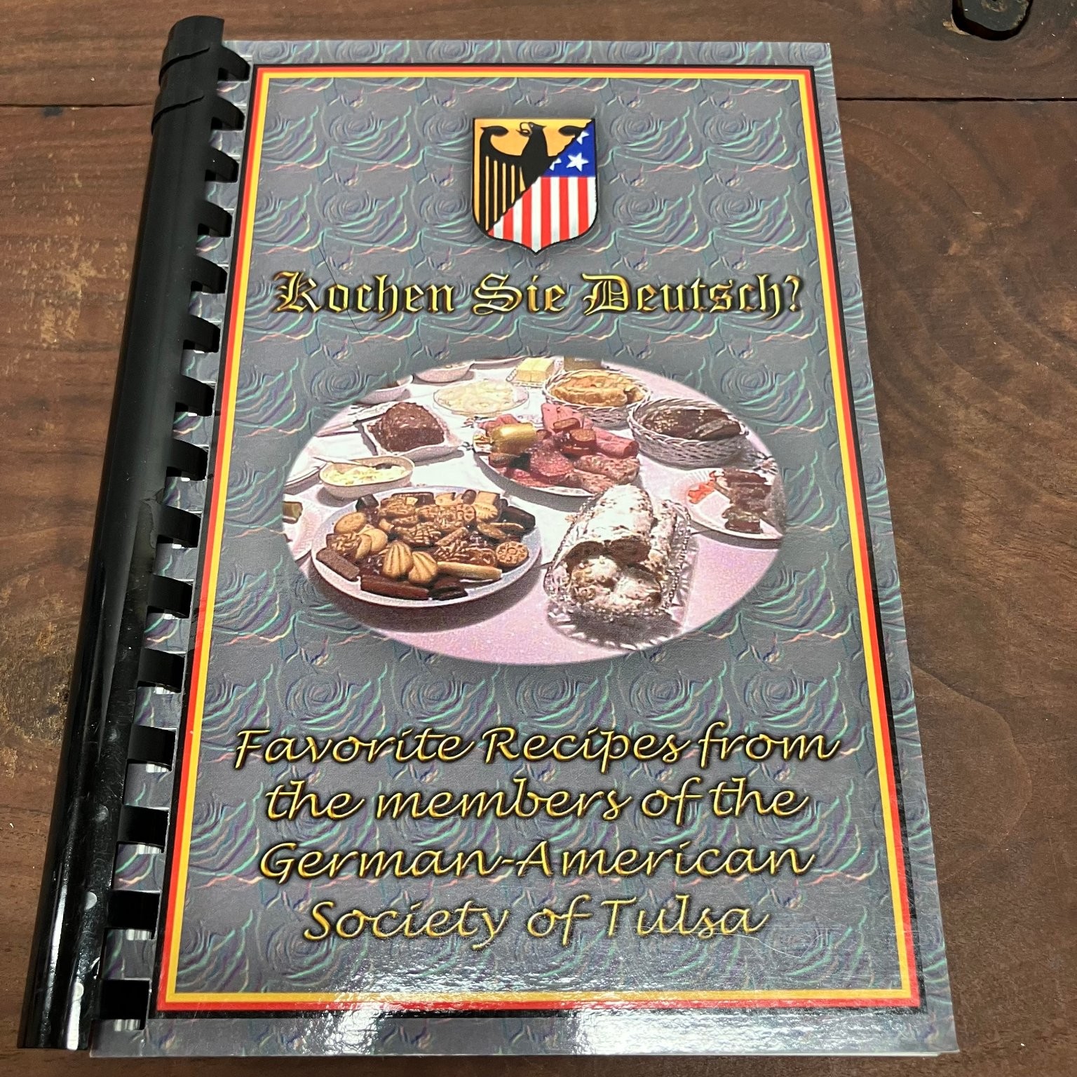 Kochen Sie Deutsch? German-American Society Tulsa Cookbook 1992 Recipes