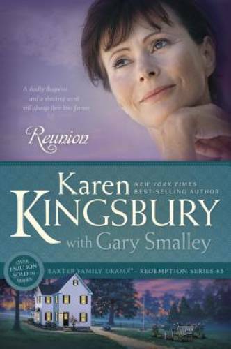Reunion – Paperback By Kingsbury, Karen – GOOD