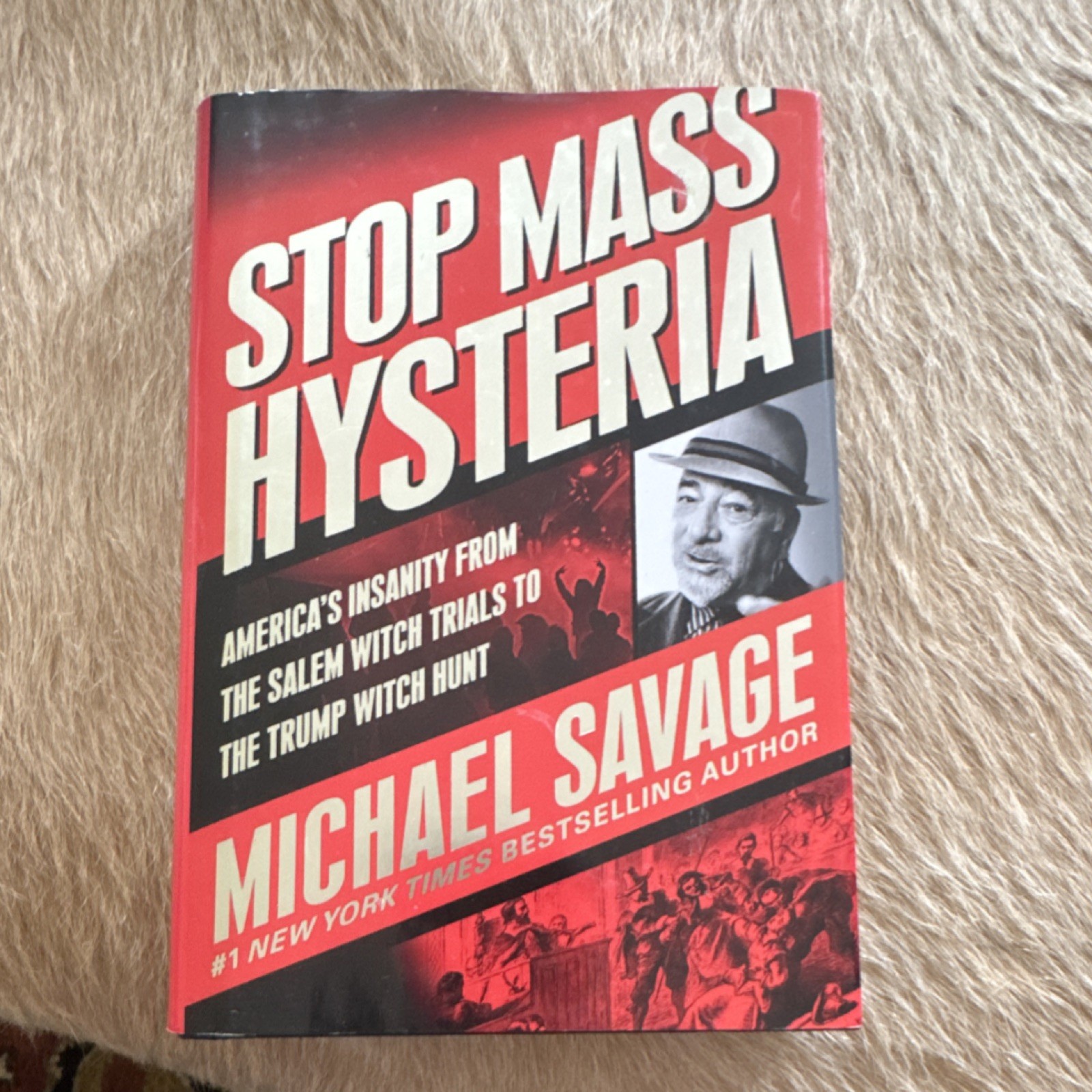 Stop Mass Hysteria by Michael Savage Hardcover 2018 Center Street Dust Jacket
