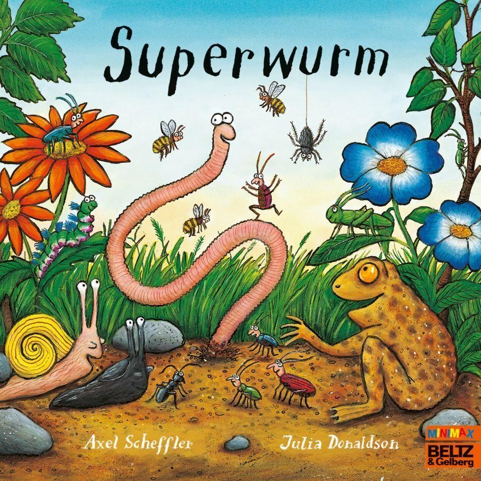 Superwurm ~ Axel Scheffler ~ 9783407762511