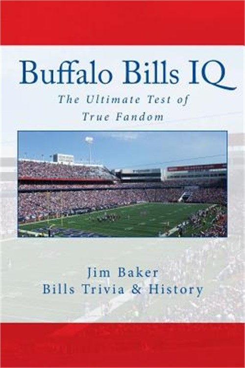 Buffalo Bills IQ: The Ultimate Test of True Fandom (Paperback or Softback)