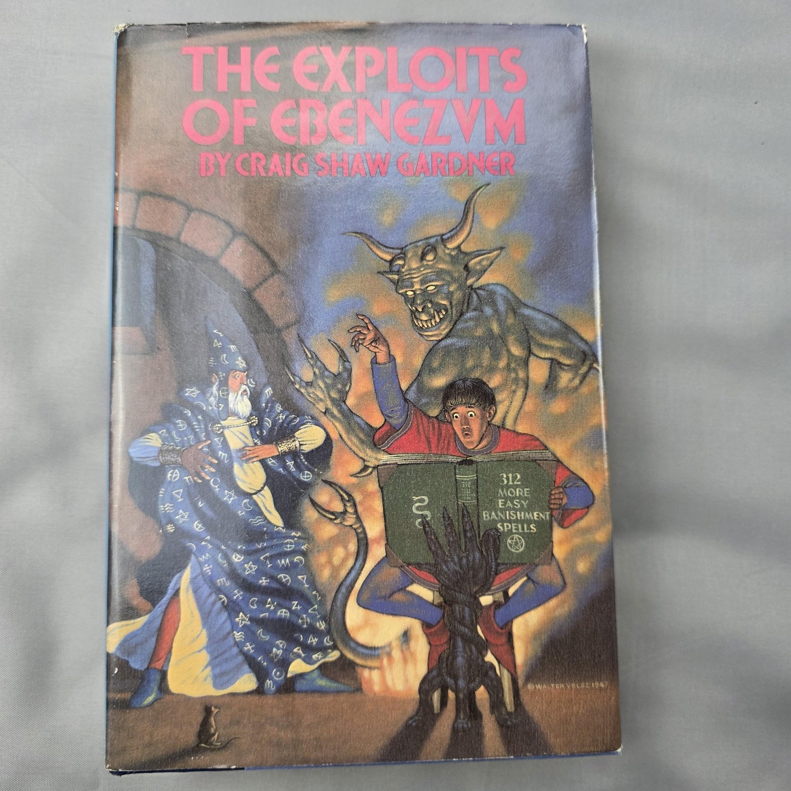 Vintage Exploits Of Ebenezum Craig Shaw Gardner Nelson Doubleday Blue HC Fantasy