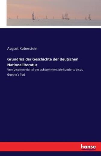 Grundriss Der Geschichte Der Deutschen Nationalliteratur