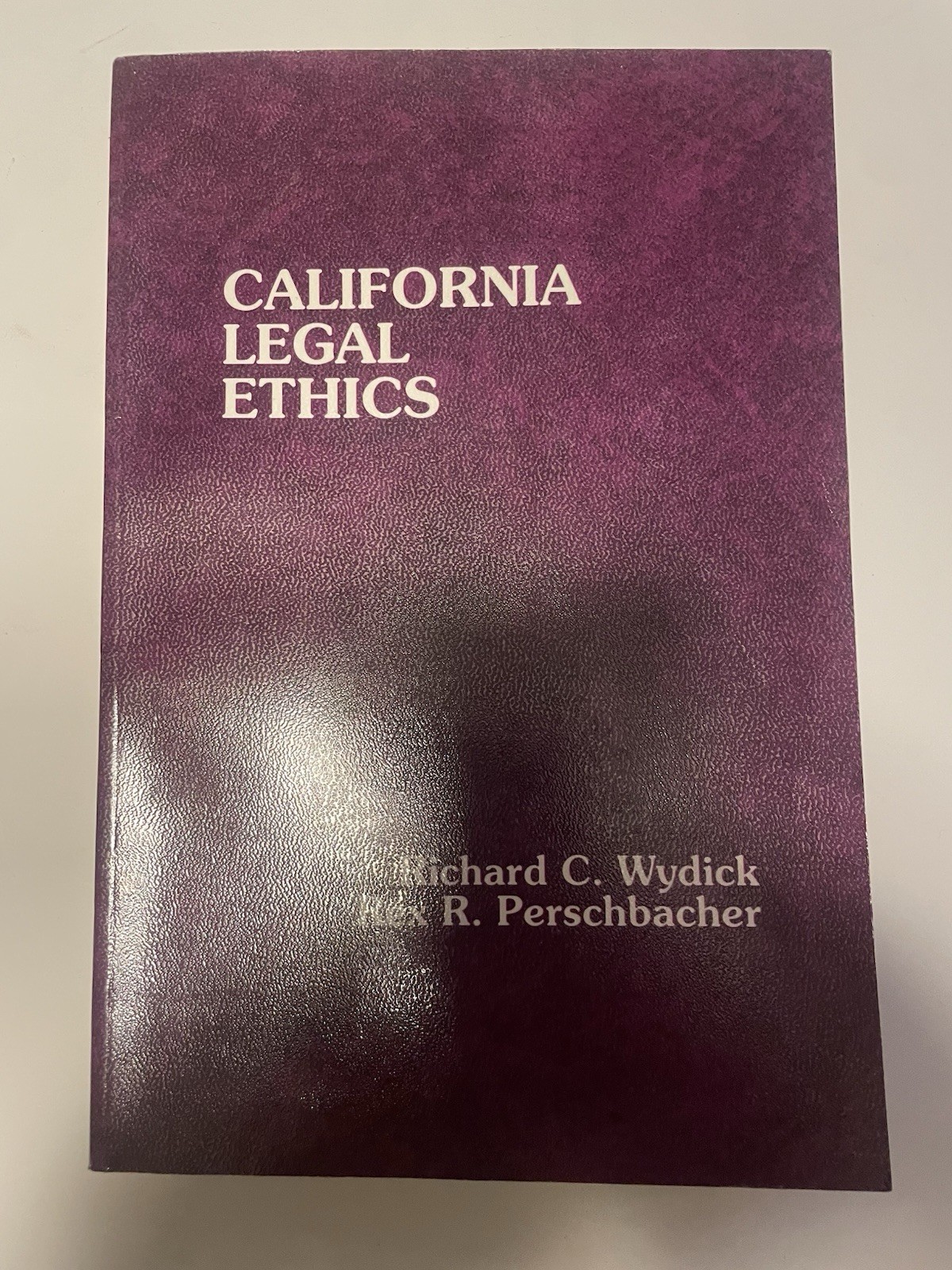 California Legal Ethics – Paperback, by Wydick Richard; Perschbacher