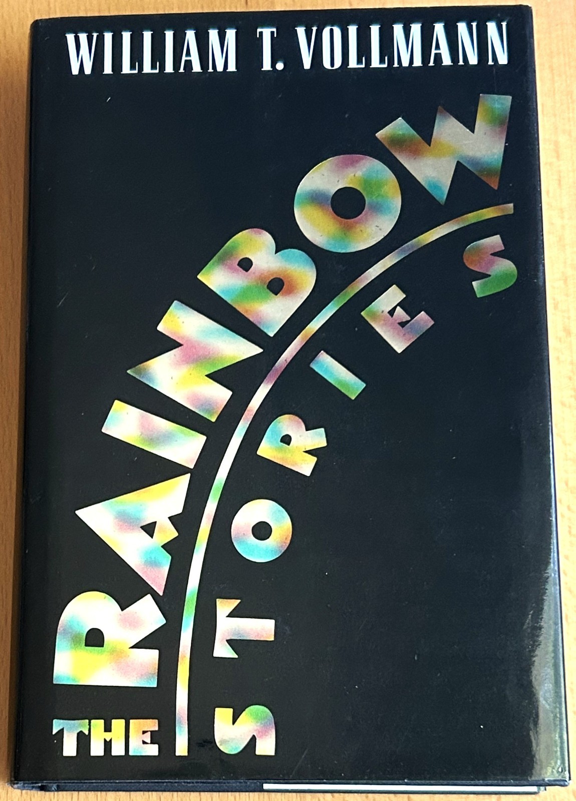 William T. Vollmann – The Rainbow Stories – UK First Edition – Signed