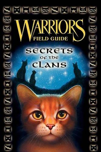 Warriors: Secrets of the Clans (Warriors Field Guide) – Hardcover – VERY GOOD