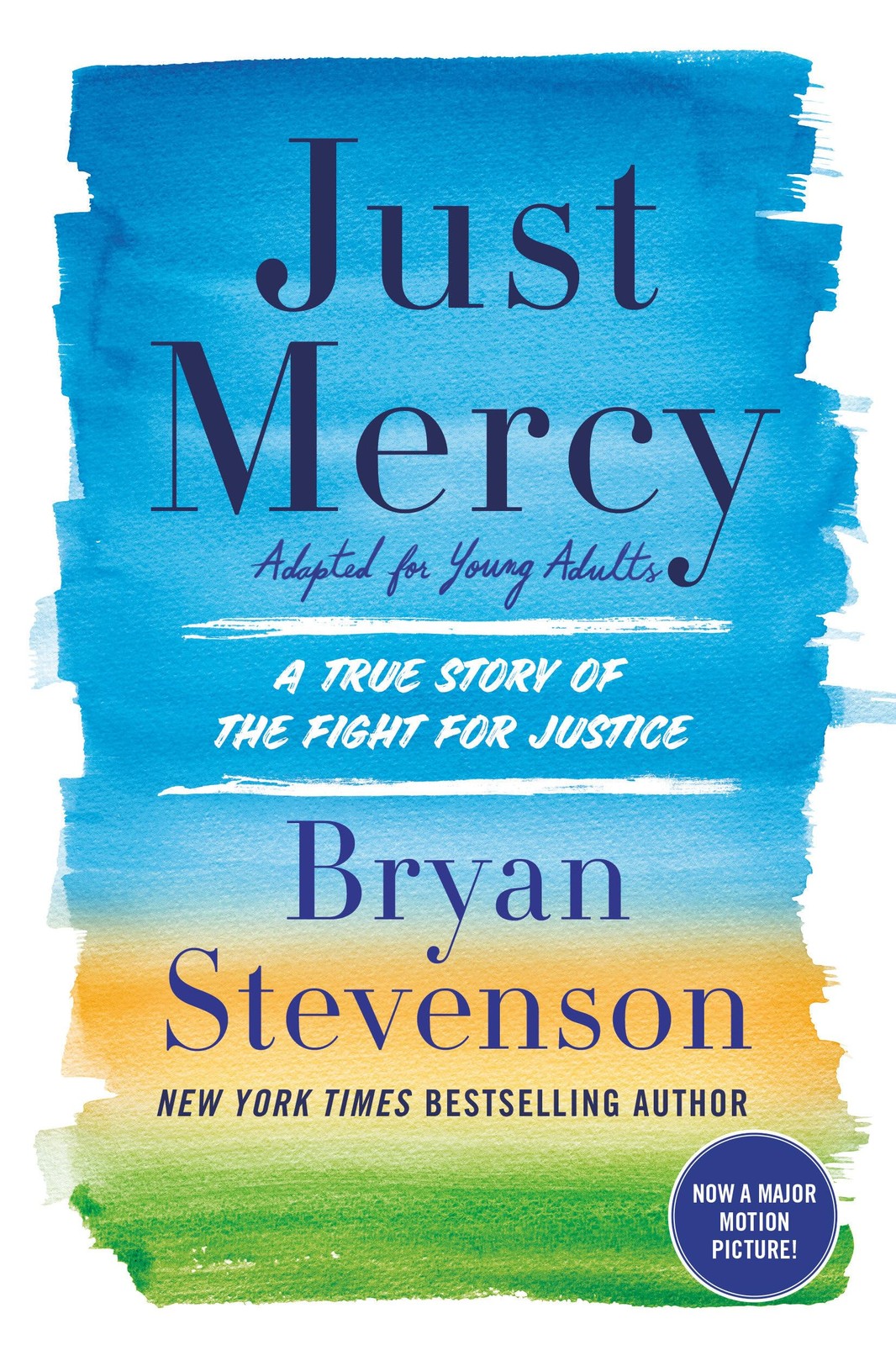Just Mercy (Adapted for Young Adults): A True Story of the Fight for Justice…