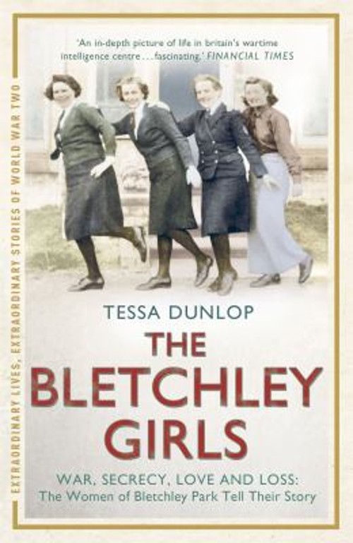 The Bletchley Girls Paperback Tessa Dunlop
