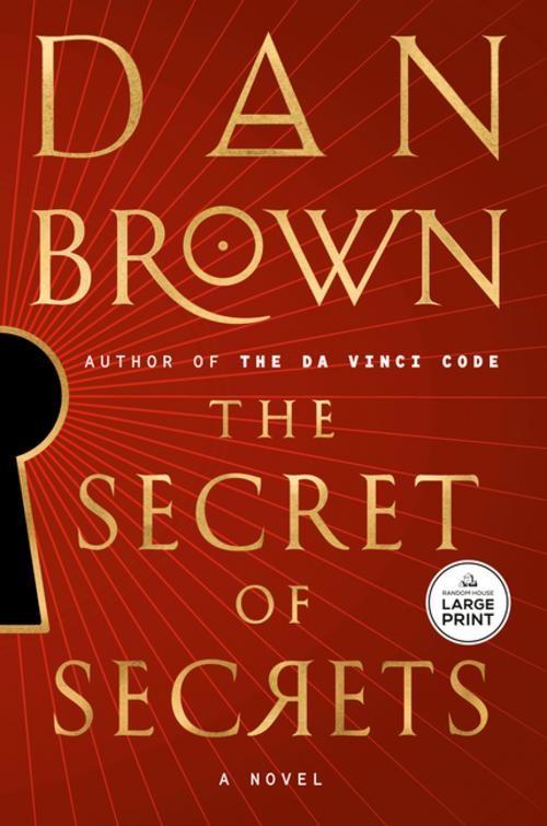 The Secret of Secrets. Large Print Dan Brown