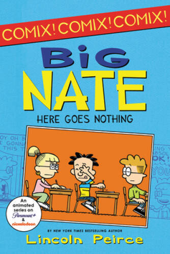 Big Nate: Here Goes Nothing (Big Nate Comix) – Paperback – VERY GOOD