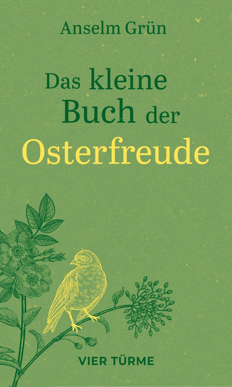 Das kleine Buch der Osterfreude ~ Anselm Grün ~ 9783736506473