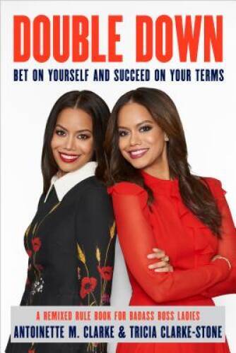 Double Down: Bet on Yourself and Succeed on Your Terms – Hardcover – GOOD