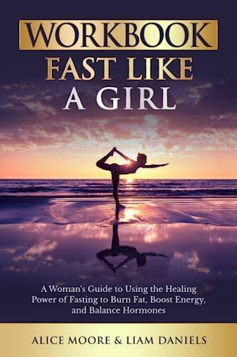 Workbook: Fast Like a Girl by Dr Mindy Pelz: An Interactive Guide to Dr – GOOD
