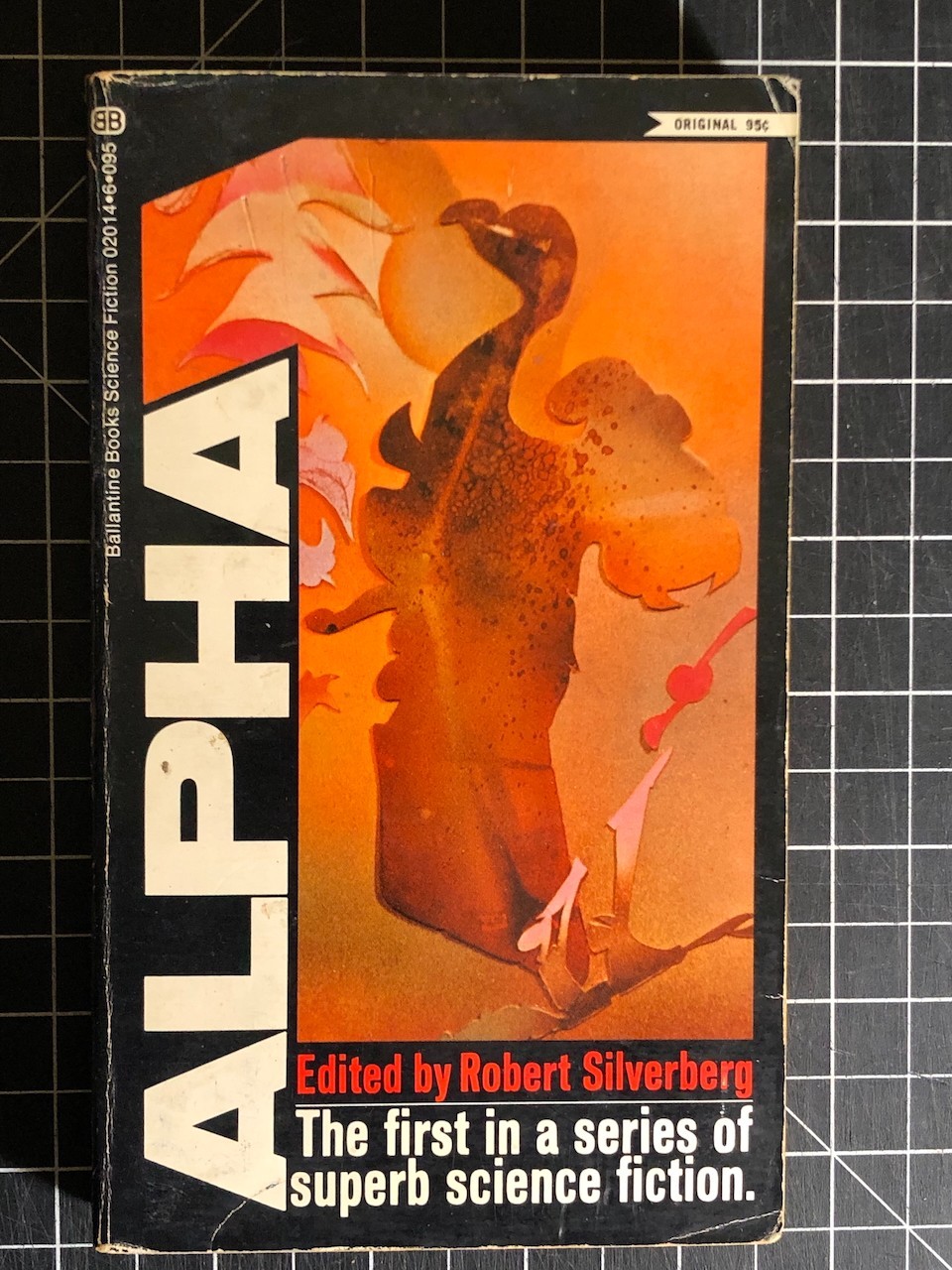 Alpha One Edited by Robert Silverberg First Ballantine Printing 1970