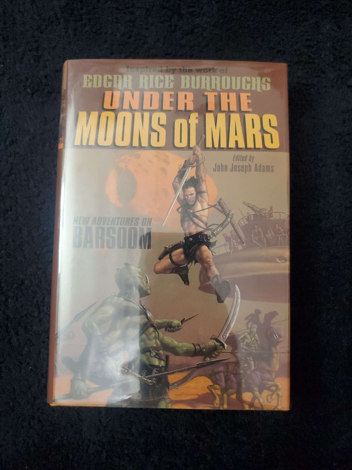 Under the Moons of Mars : New Adventures on Barsoom by John Joseph Adams (2012,