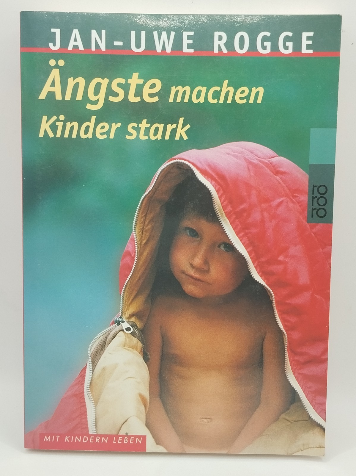 Ängste machen Kinder stark von Rogge, Jan-Uwe | Buch |