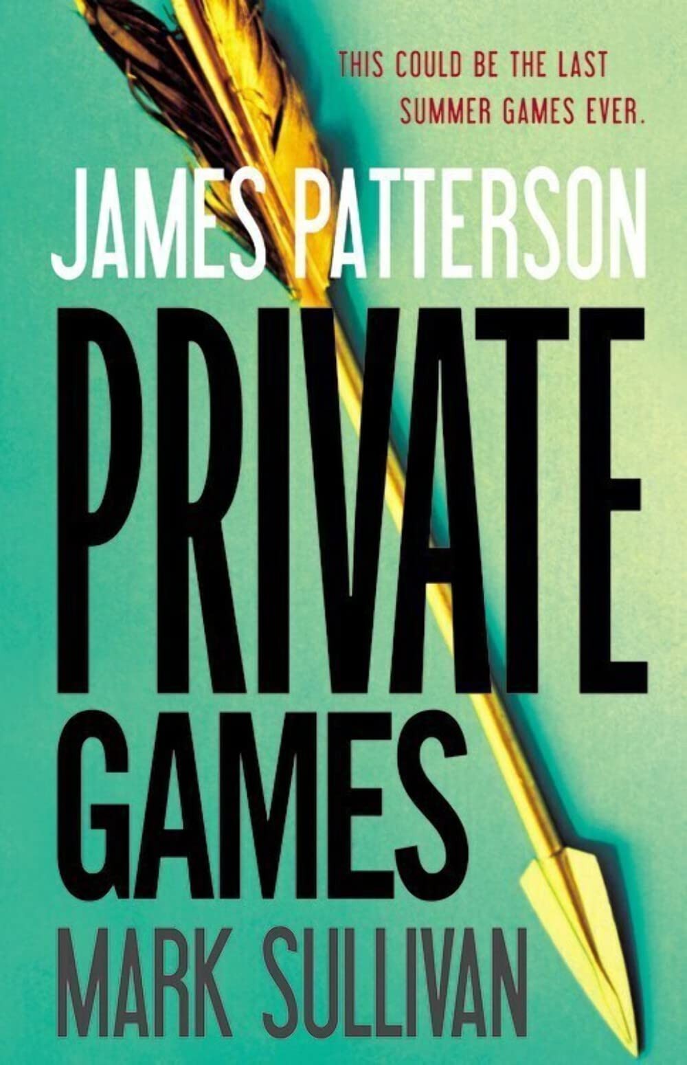 Private Games (A Private Novel, 2) by James Patterson