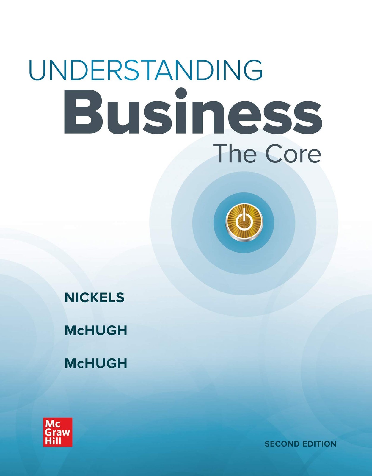 Understanding Business: The Core