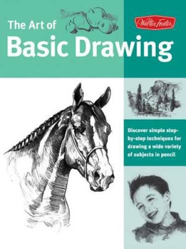 Art of Basic Drawing: Discover simple step-by-step techniques for drawing – GOOD