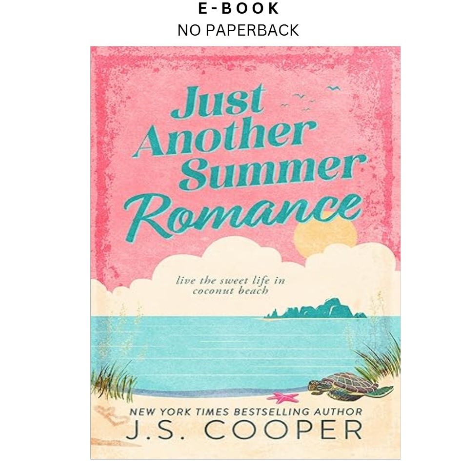 Just Another Summer Romance (Coconut Beach Book 2), J. S. Cooper 2026