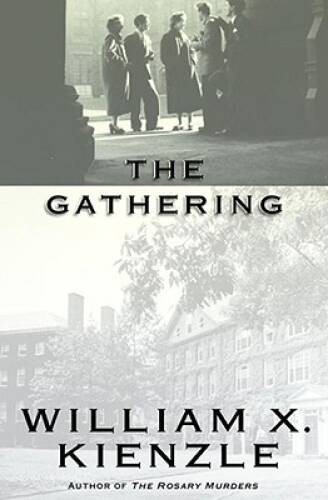 The Gathering – Hardcover By Kienzle, William – GOOD
