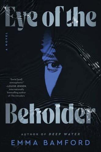 Eye of the Beholder by Emma Bamford: Used