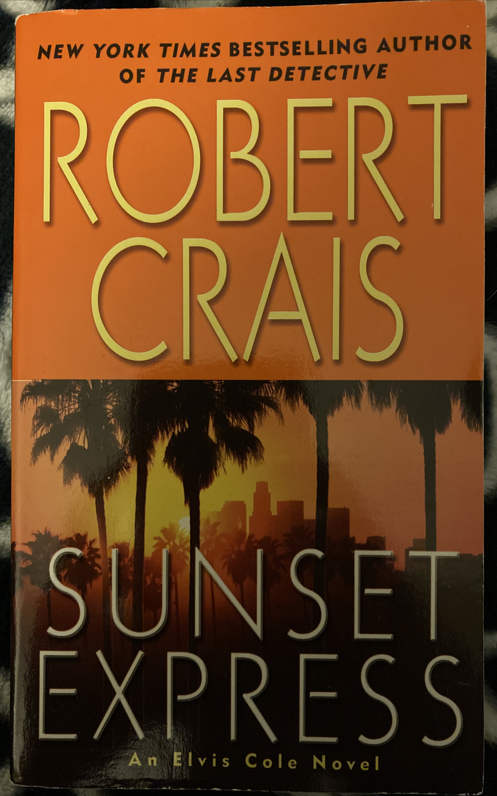 An Elvis Cole and Joe Pike Novel Ser.: Sunset Express : An Elvis Cole Novel…