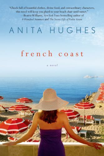 French Coast: A Novel – 1250052513, Anita Hughes, paperback