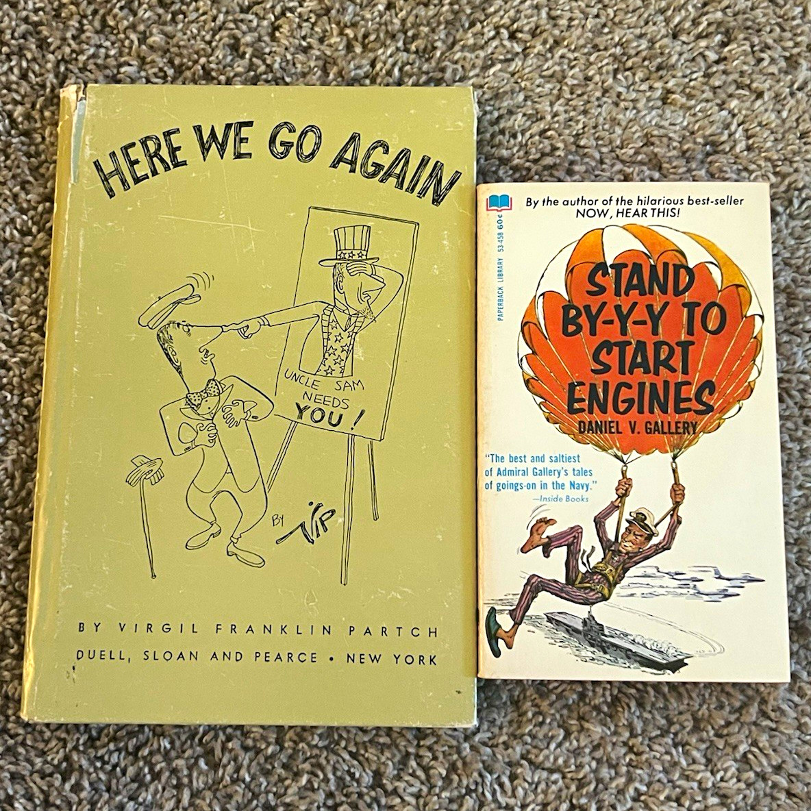 2 Book Lot- Here We Go Again/Stand By-Y-Y to Start Engines 1951, 1967 War Comics