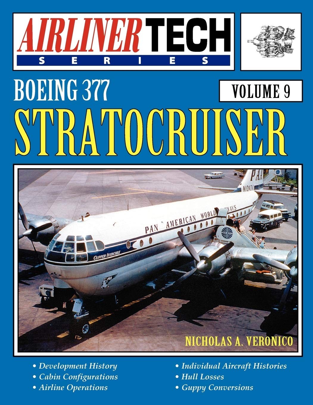 Boeing 377 Stratocruiser – Airlinertech Vol 9