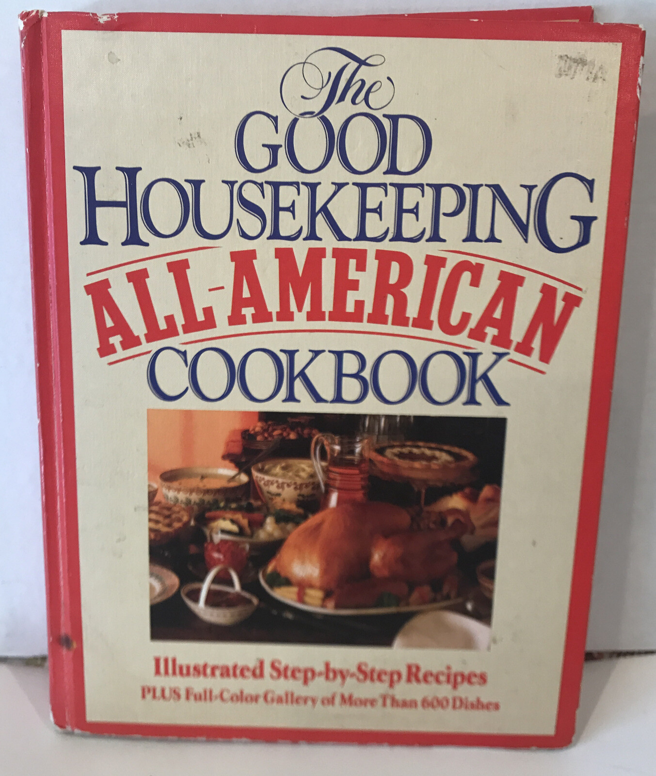 The Good Housekeeping All-American Cookbook 1st Edition 1987 Vintage