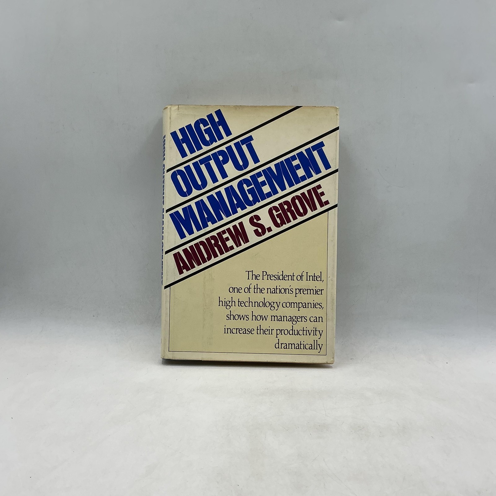 High Output Management Andrew S. Grove 1983 HC Random House 1st Ed
