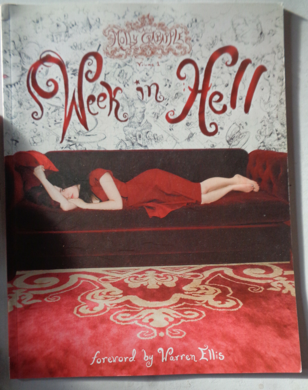 SIGNED Art of Molly Crabapple, Volume 1: Week in Hell. – 2012. First edition.